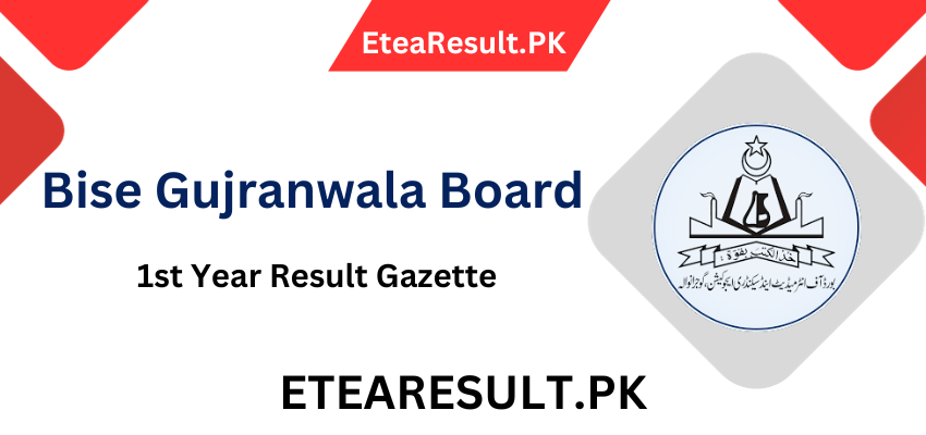 Bise Gujranwala 1st Year Result Gazette