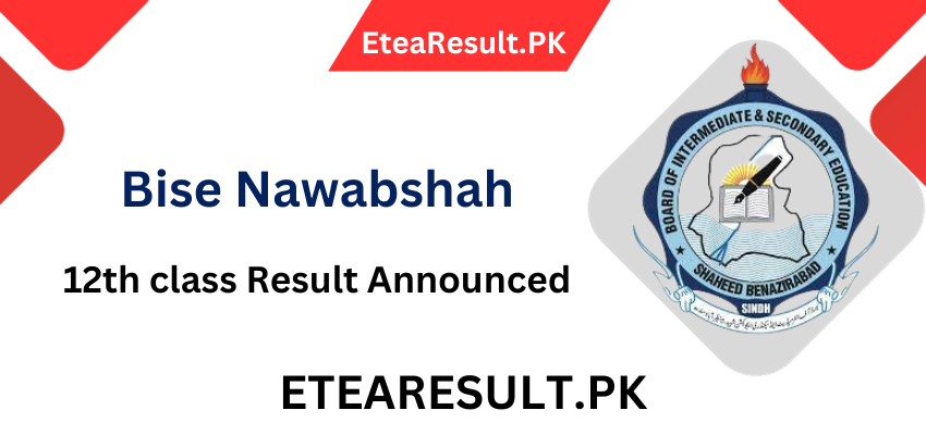 Bise Nawabshah Result 12th Class