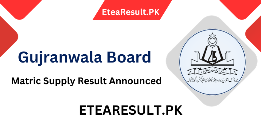 10th Class Supplementary Result Gujranwala Board