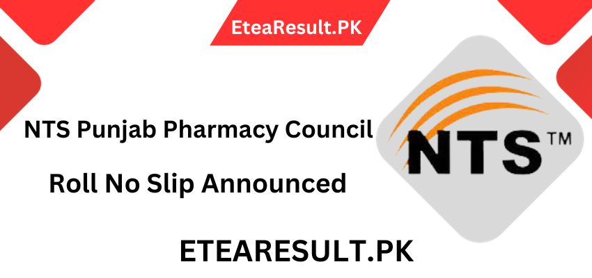 NTS Roll No Slip Punjab Pharmacy Council