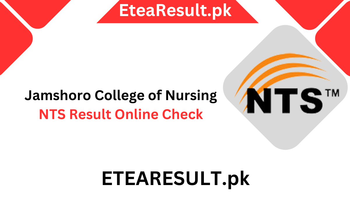 Jamshoro College of Nursing NTS Result Online Check