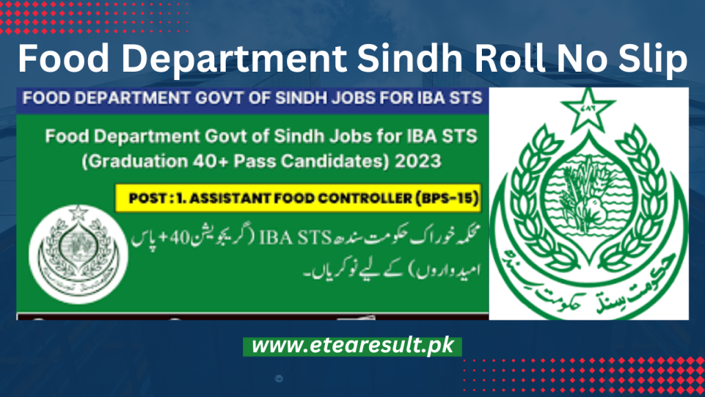 Food Department Sindh Roll No Slip 2023