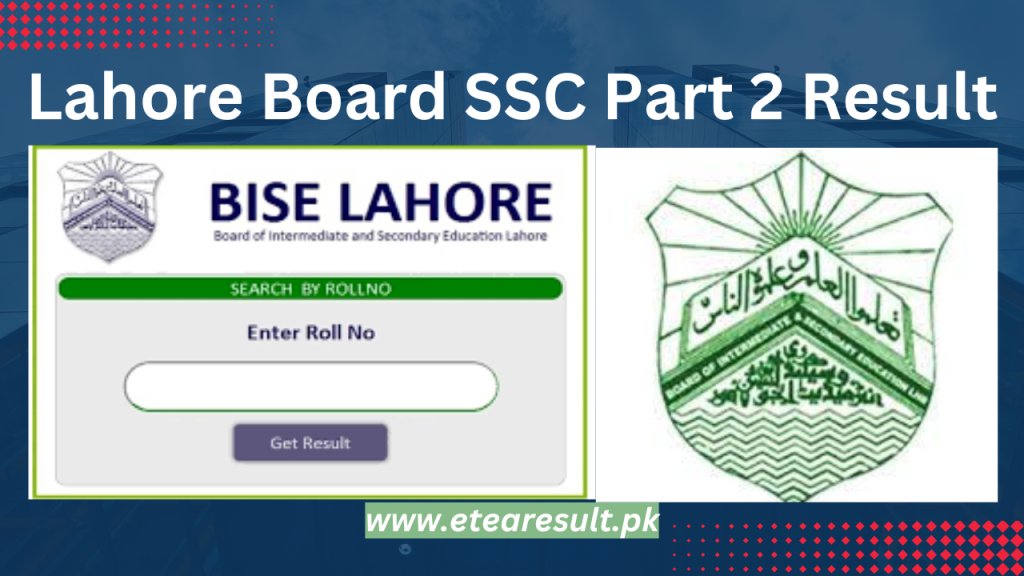 Lahore Board SSC Part 2 Result 2023
