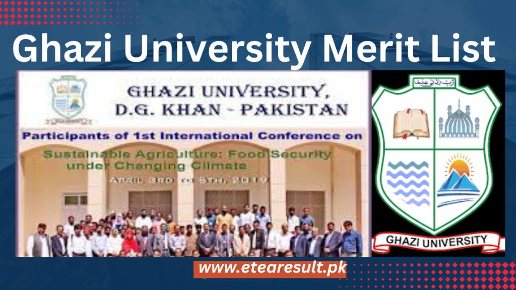 Ghazi University merit list 2023