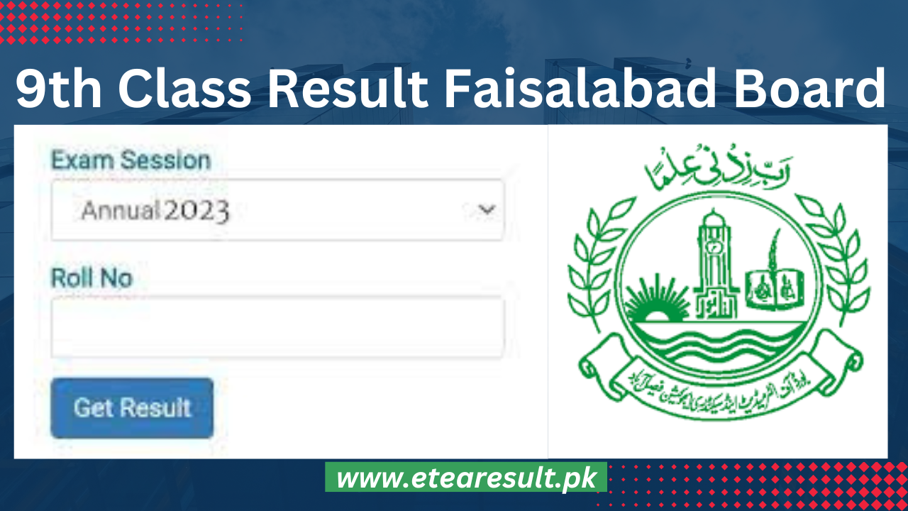 9th Class Result Faisalabad Board 2023 Check by Roll Number