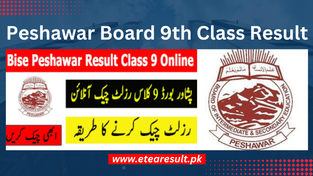 Peshawar Board 9th Class Result 2023