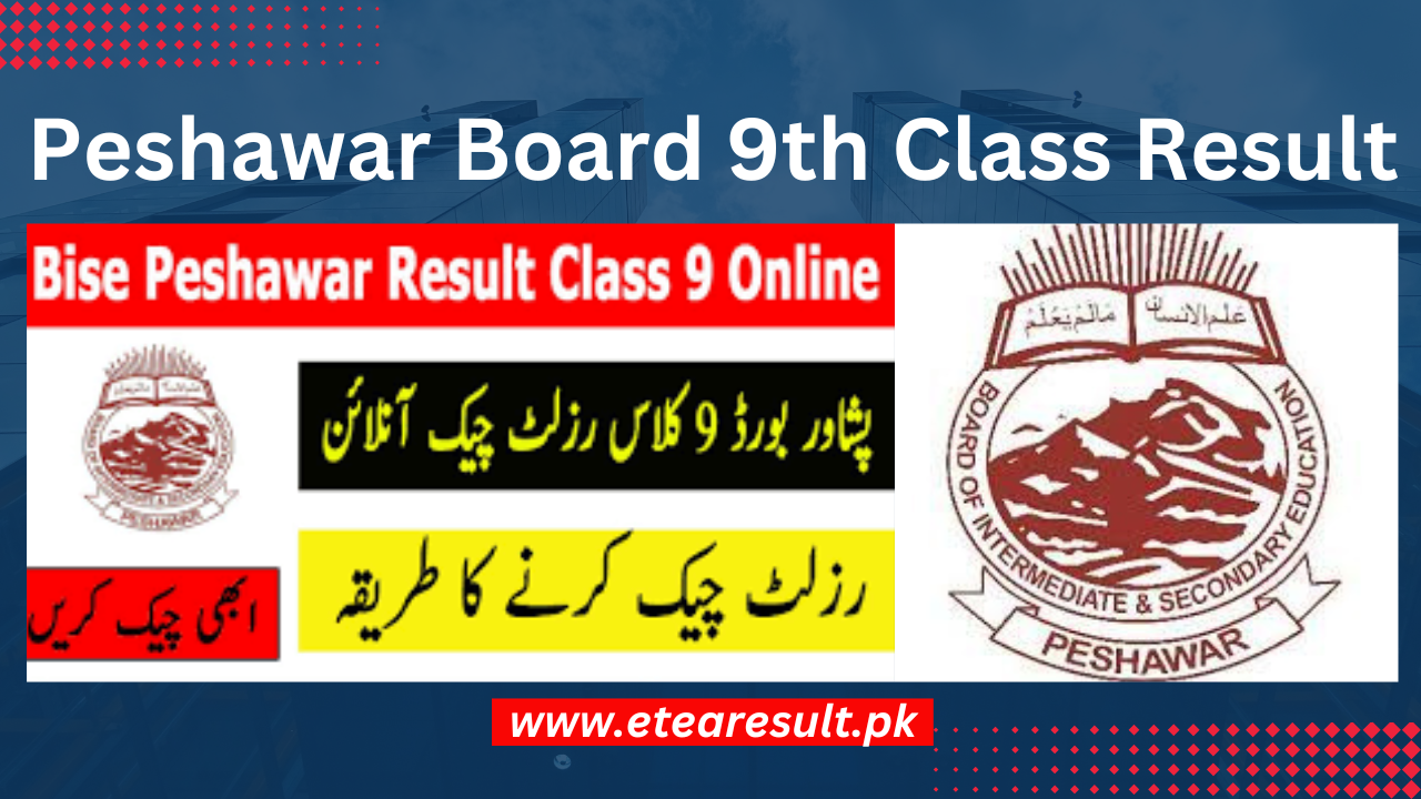 Peshawar Board 9th Class Result 2023 Gazette Download