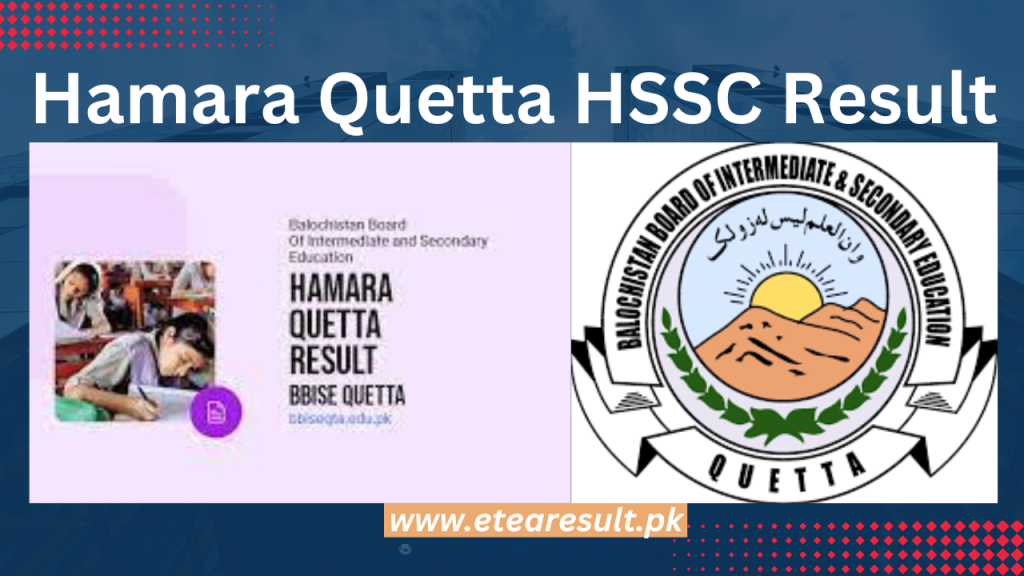 Hamara Quetta HSSC Result 2023